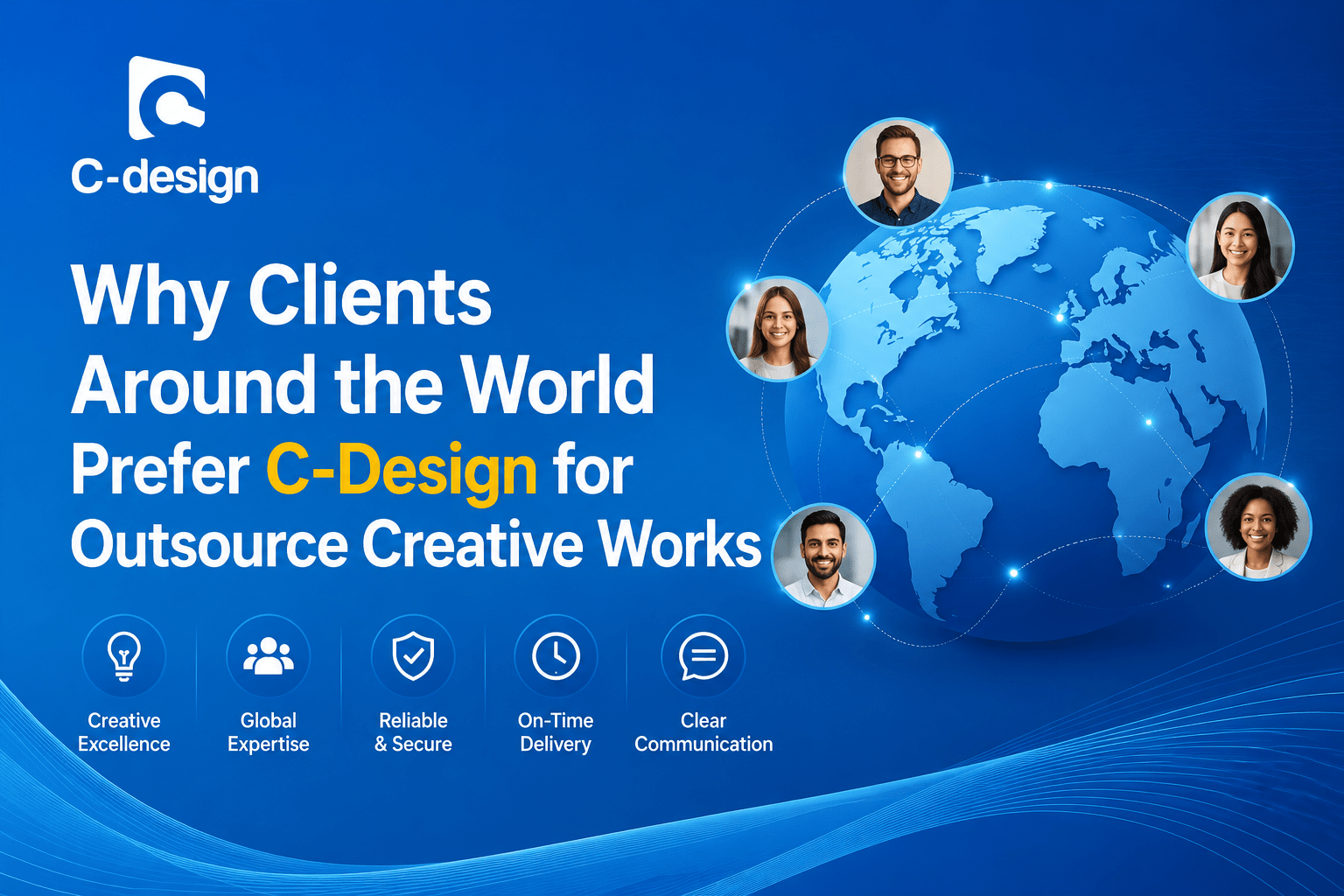 Why Clients Around the WorldPrefer C-Design for Outsource Creative Works